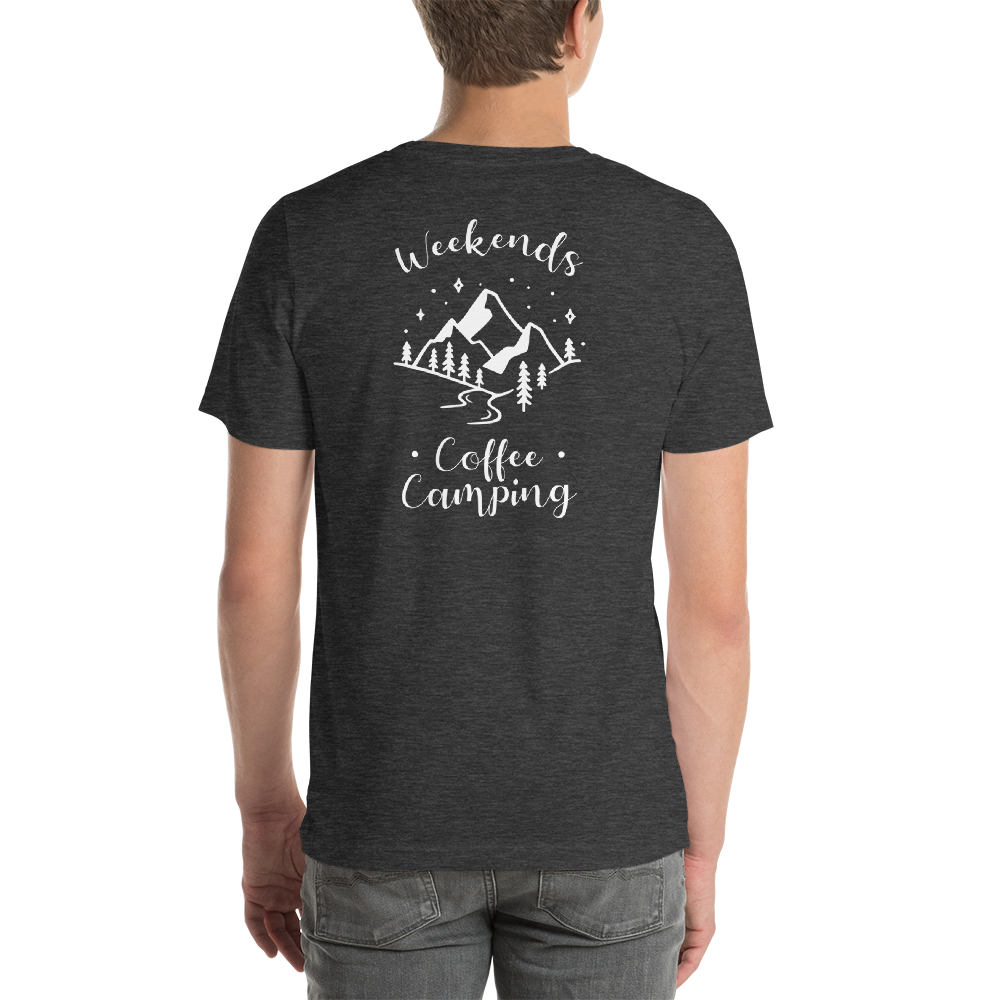 Back of T-Shirt - Weekends Coffee Camping