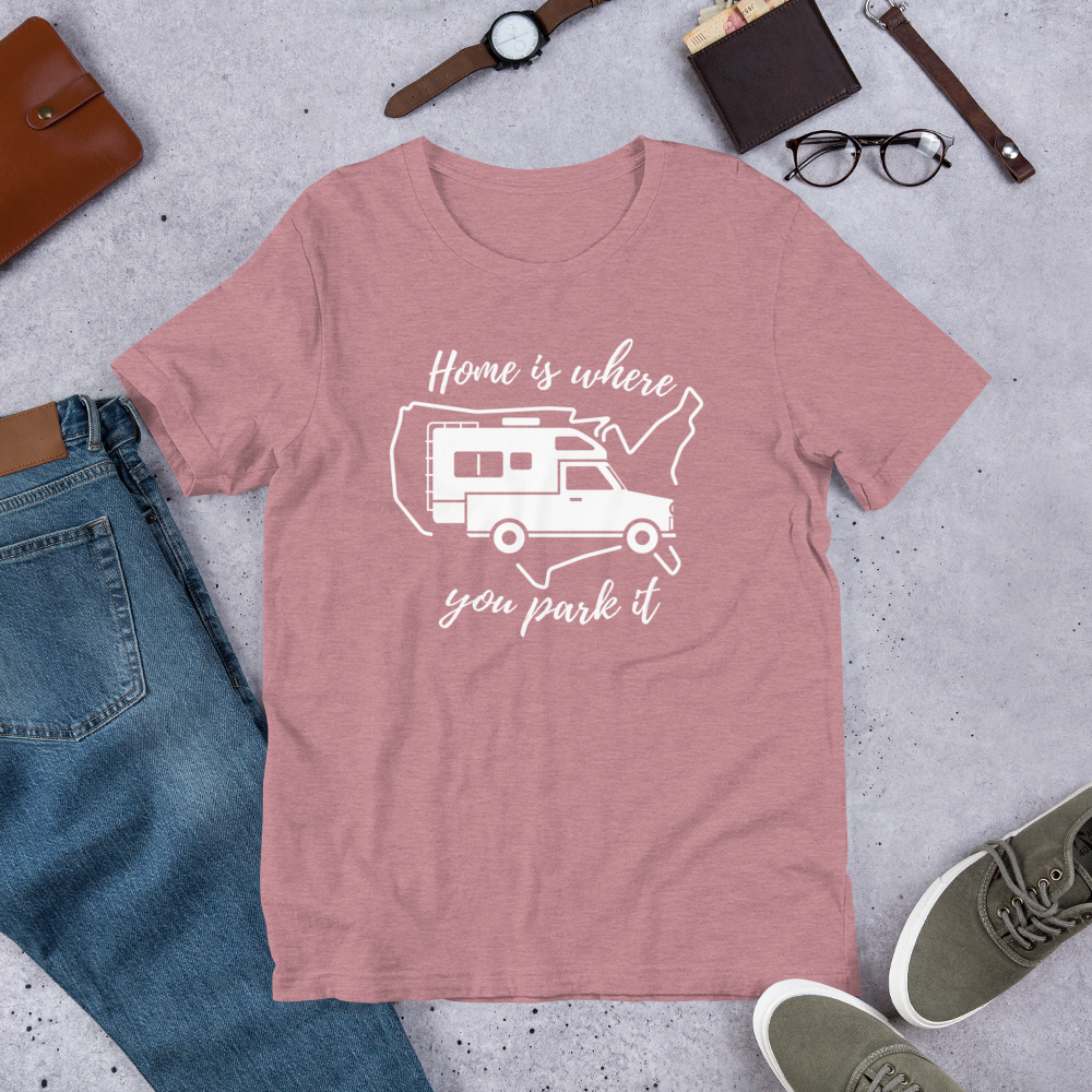 Home Is Where You Park It T-Shirt - Truck Camper
