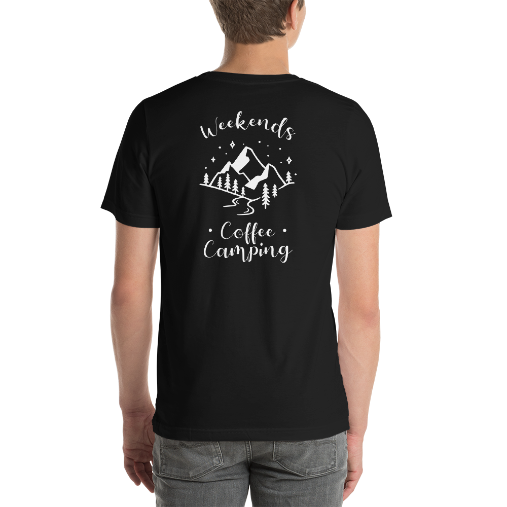 Back of T-Shirt - Weekends Coffee Camping