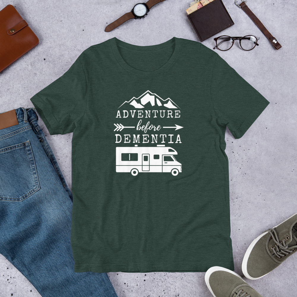 Adventure Before Dementia T-Shirt - Motorhome