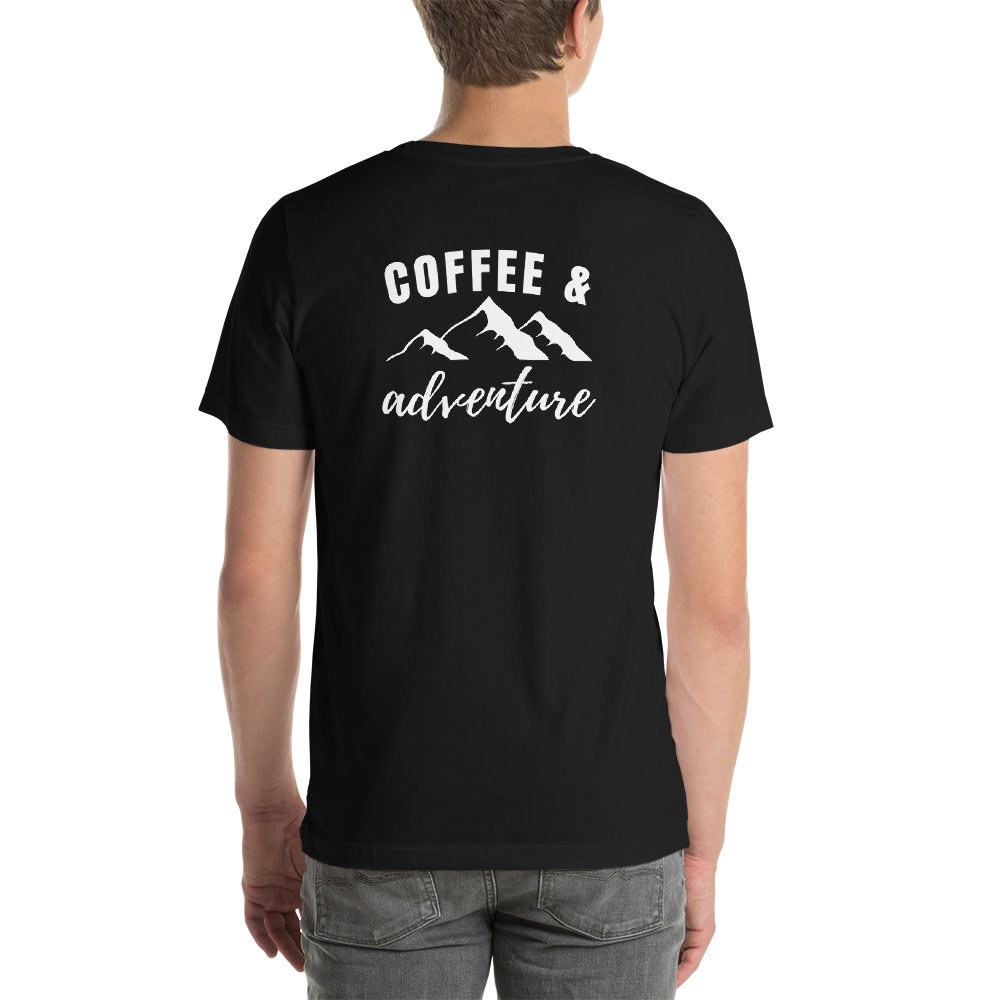 Back of T-Shirt - Coffee and Adventure