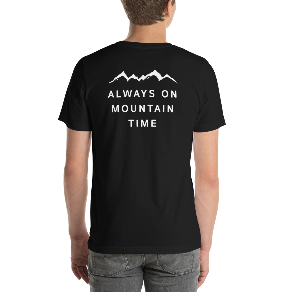 Back of T-Shirt - Always on Mountain Time