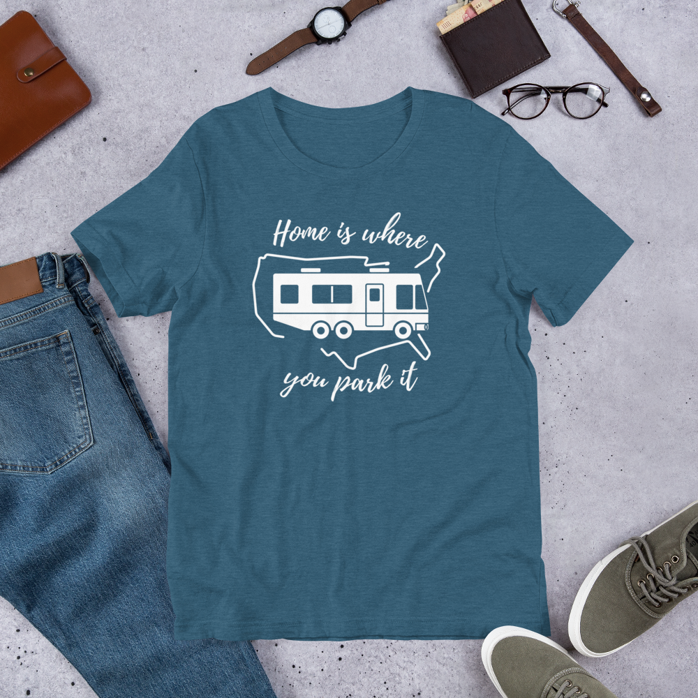 Home Is Where You Park It T-Shirt - Motorhome