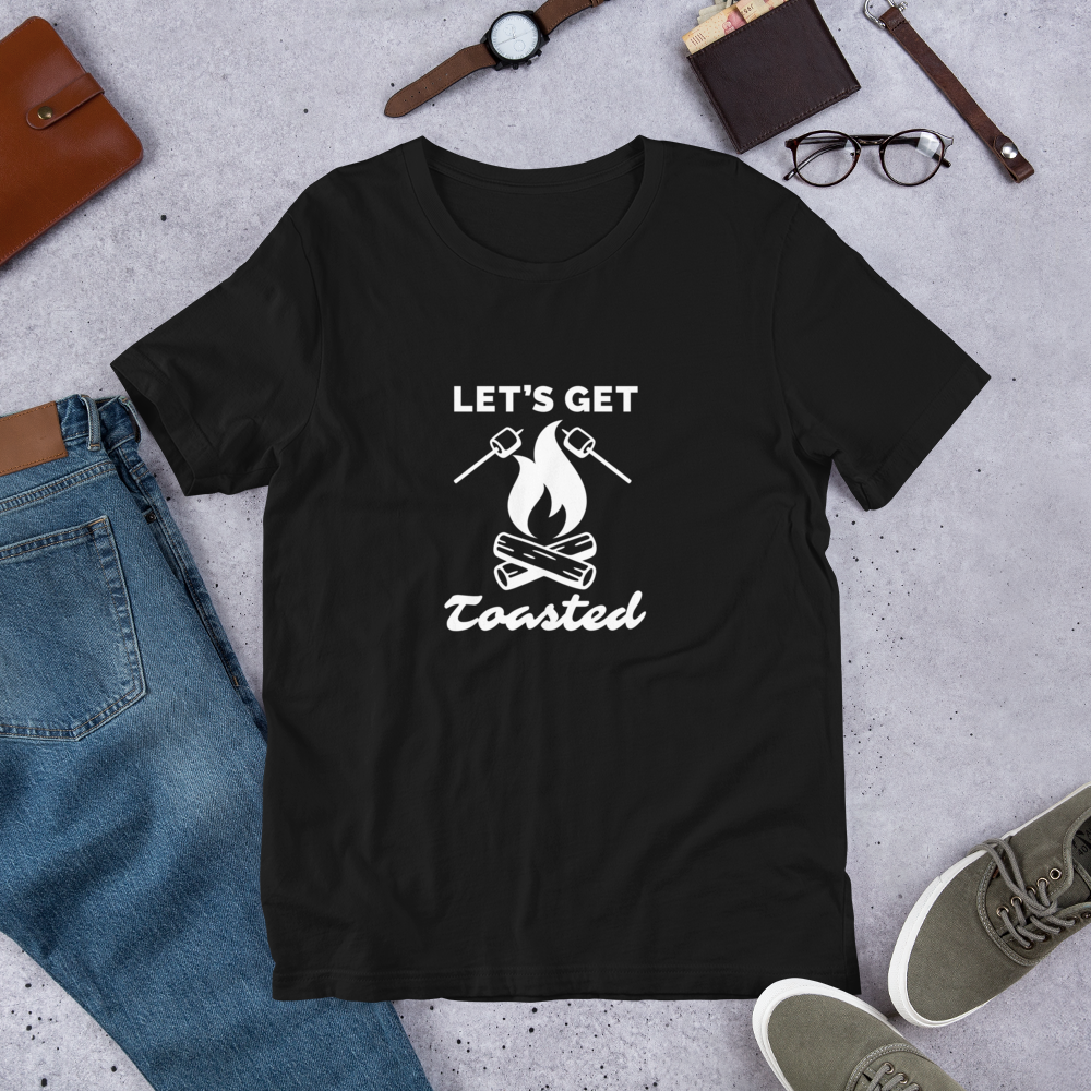 Let's Get Toasted T-Shirt