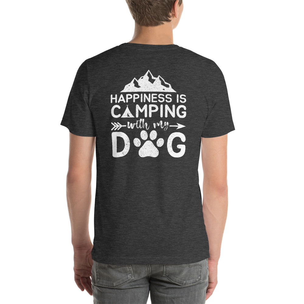 Back of T-Shirt - Happiness is Camping with my Dog