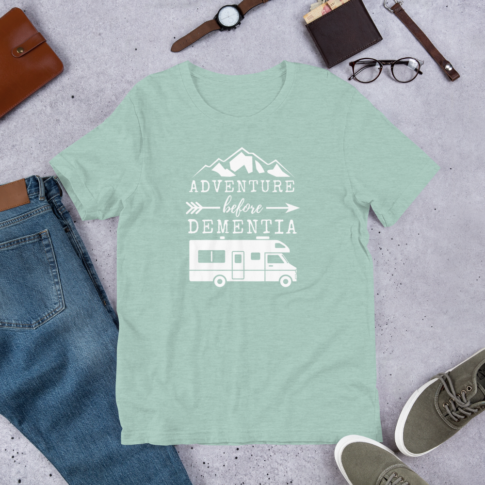 Adventure Before Dementia T-Shirt - Motorhome