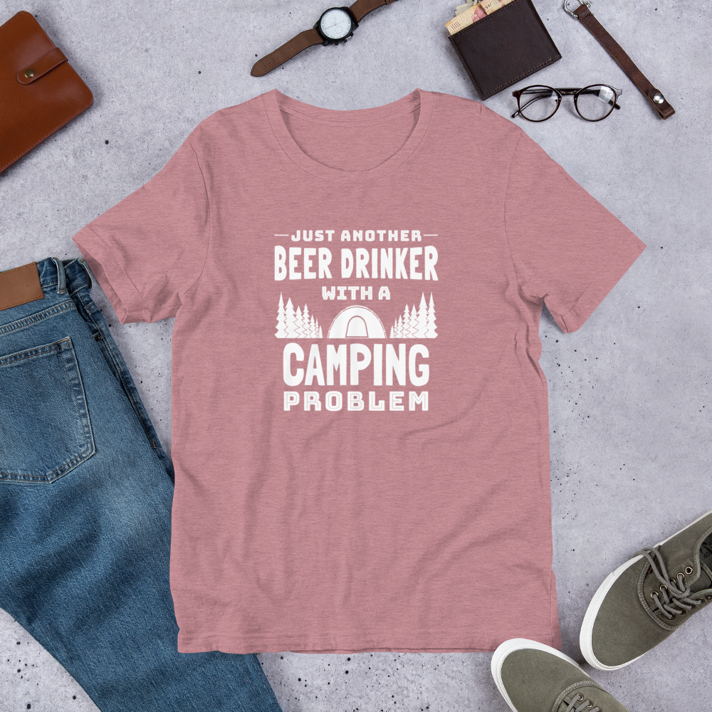 Beer Drinker with a Camping Problem T-Shirt