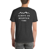 Back of T-Shirt - Always on Mountain Time