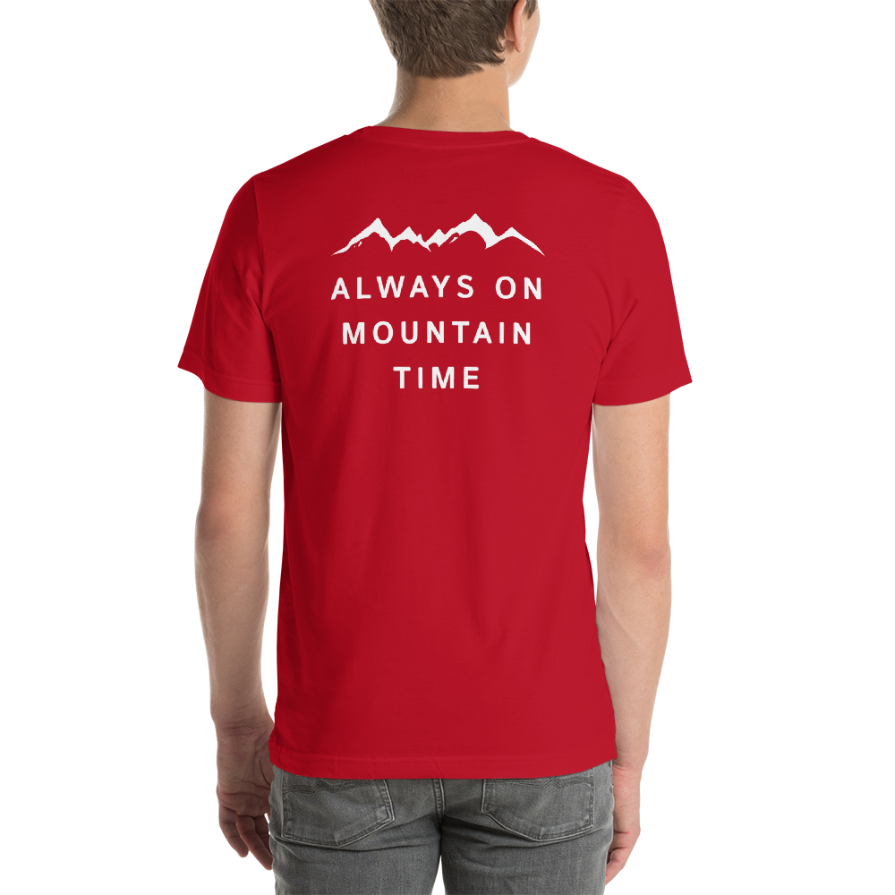 Back of T-Shirt - Always on Mountain Time