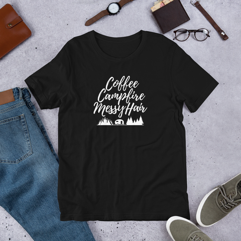 Coffee, Campfire and Messy Hair T-Shirt