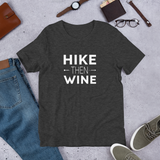 Hike Then Wine T-Shirt