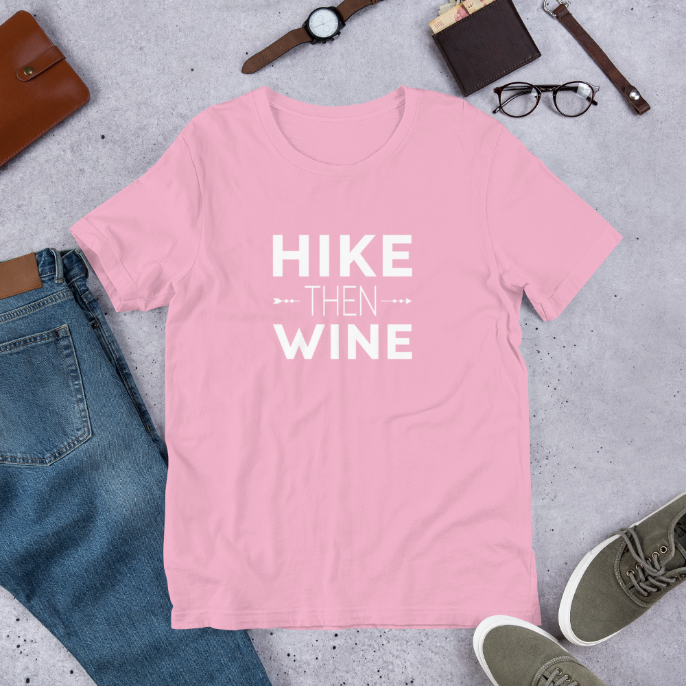 Hike Then Wine T-Shirt