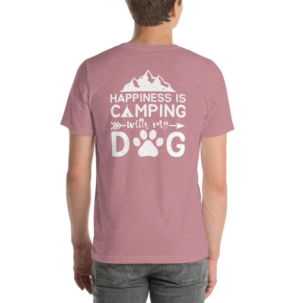 Back of T-Shirt - Happiness is Camping with my Dog