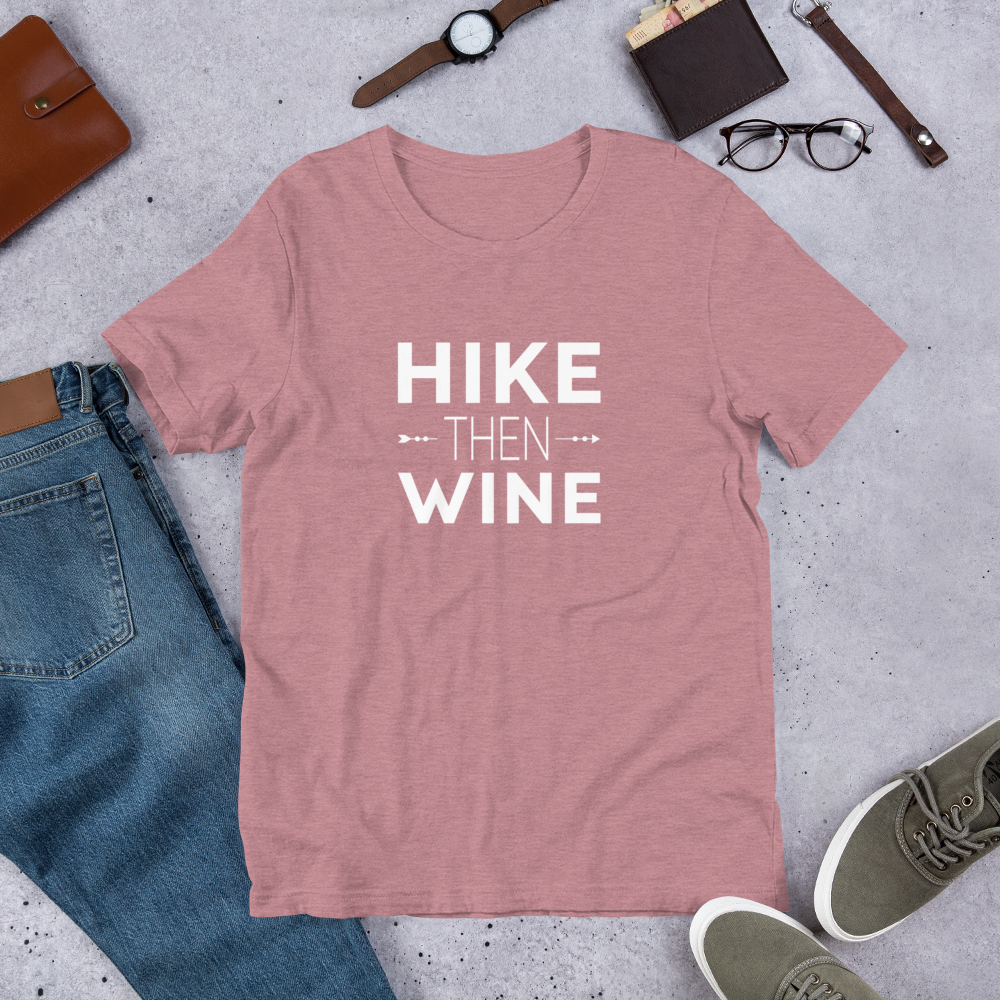 Hike Then Wine T-Shirt