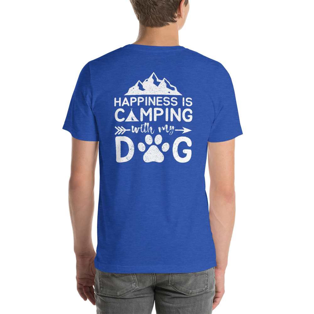 Back of T-Shirt - Happiness is Camping with my Dog